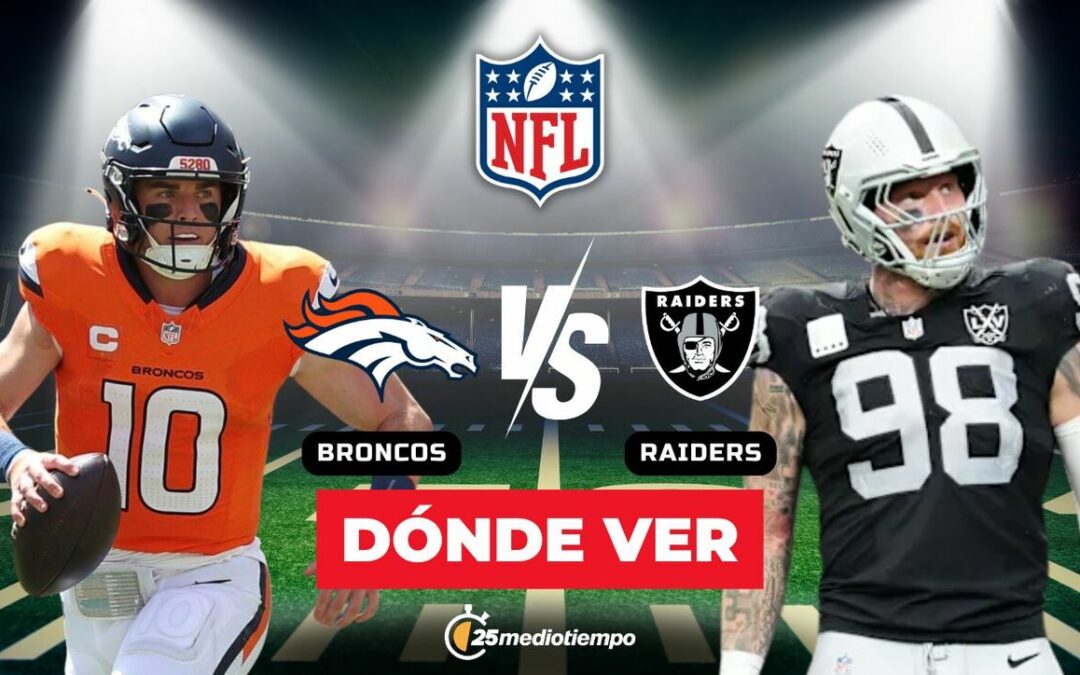 Broncos vs. Raiders EN VIVO: ¿Dónde y cuándo disfrutar del partido Semana 14 NFL 2025?