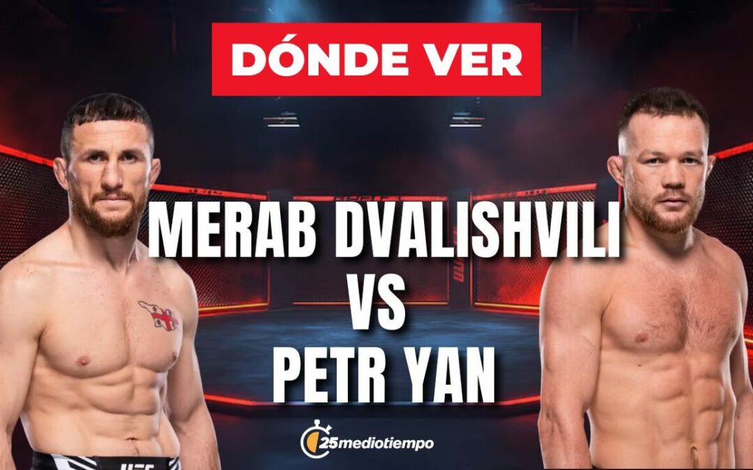 Dónde ver la pelea de Merab Dvalishvili vs Petr Yan en UFC 323: Horarios y canales